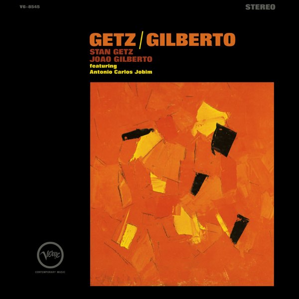 Stan Getz & Joao Gilberto