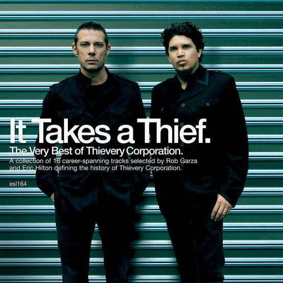Thievery Corporation - It Takes a Thief (The Best Of)