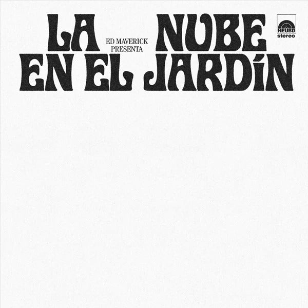 Ed Maverick - La Nube En El Jardin (2LP Black)