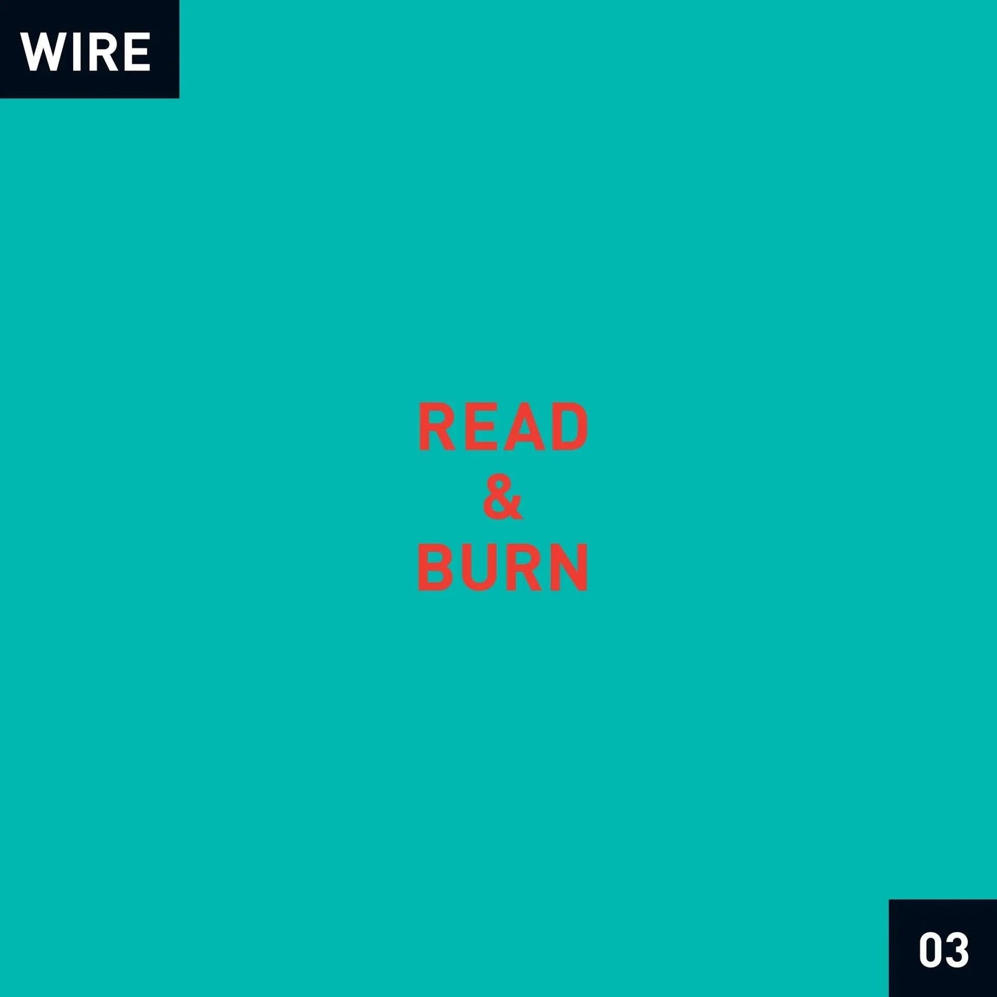 Wire - Read & Burn 03+ (RSD 2026)