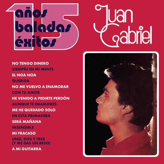 Juan Gabriel - 15 Años de Baladas
