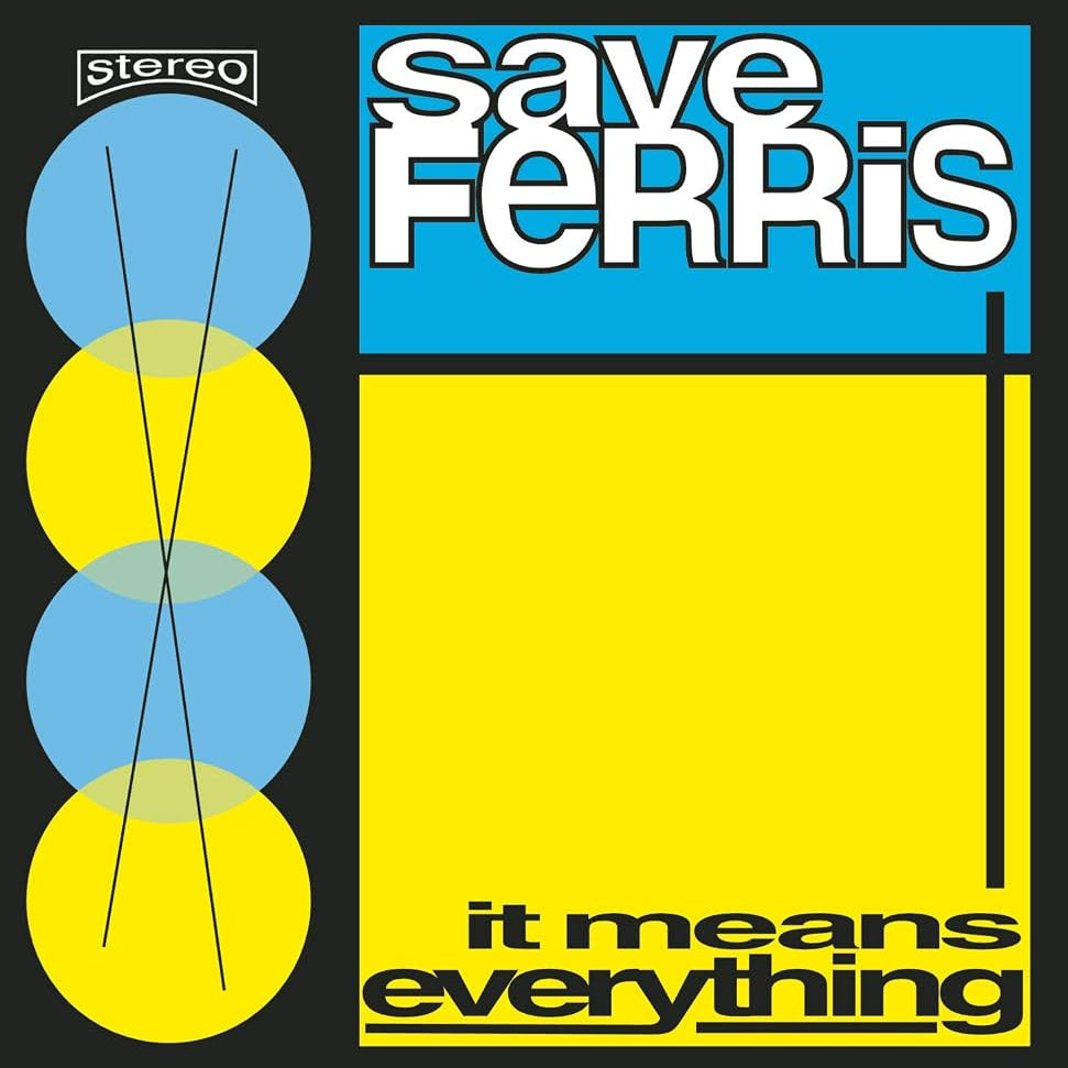 Save Ferris - It Means Everything (First Pressing Black/Yellow/Blue Squad Vinyl Limited to 300 Copies)