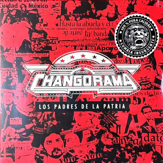Changorama - Los Padres De La Patria