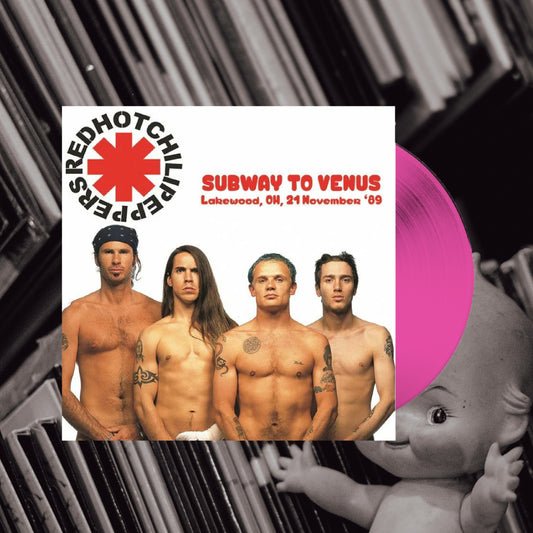 Red Hot Chili Peppers - Subway To Venus (Lakewood, OH, 21 November '89) (Pink Vinyl)
