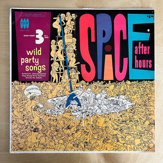 Wild Partys Songs - Spice After Hours (60s USA)