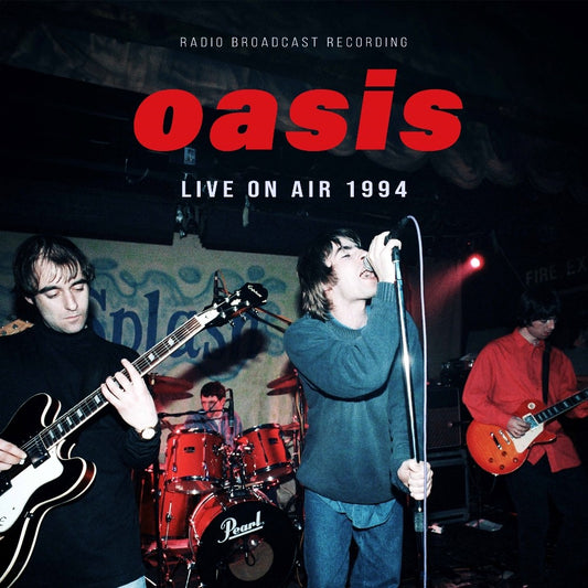 Oasis - Live On Air 1994