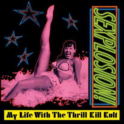My Life With The Thrill Kill Kult - Sexplotion! (Colored Pink 2LP)