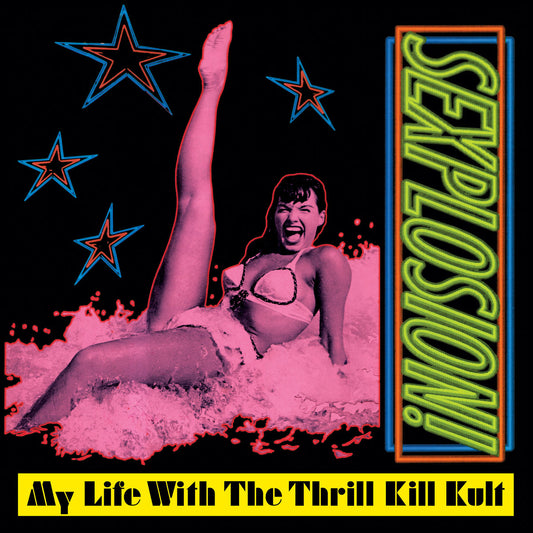 My Life With The Thrill Kill Kult - Sexplotion! (Colored Pink 2LP)