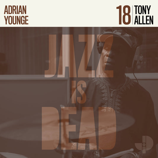 Jazz is Dead 018 - Tony Allen / Adrian Younge
