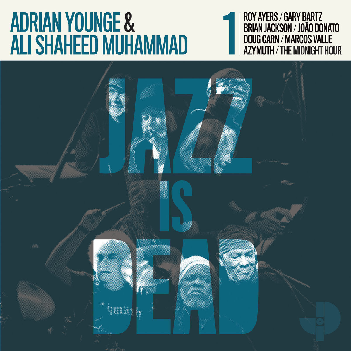 Jazz is Dead 001 - Adrian Younge / Ali Shaheed Muhammad