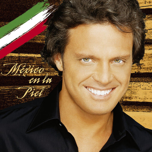 Luis Miguel - Mexico En La Piel