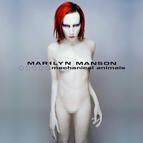 Marilyn Manson - Mechanical Animals