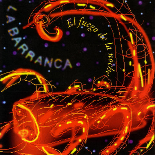 La Barranca - El Fuego De La Noche (Black Vinyl)