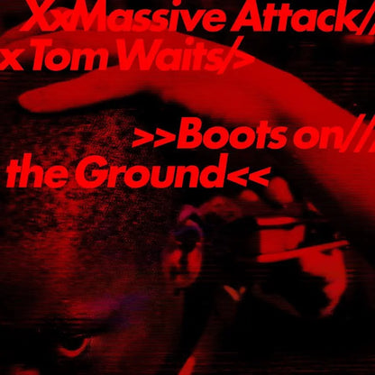 Massive Attack + Tom Waits - Boots On The Ground (Random Colored 1LP)