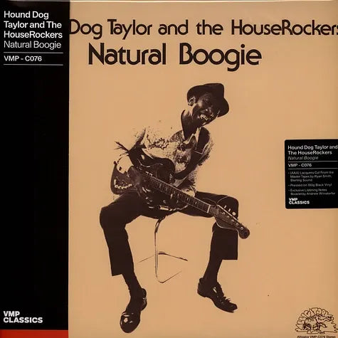 Hound Dog Taylor And The House Rockers - Natural Boogie (VMP 180g Black Vinyl)