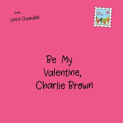 Vince Guaraldi - Be My Valentine, Charlie Brown (Selections From The Original Soundtrack)