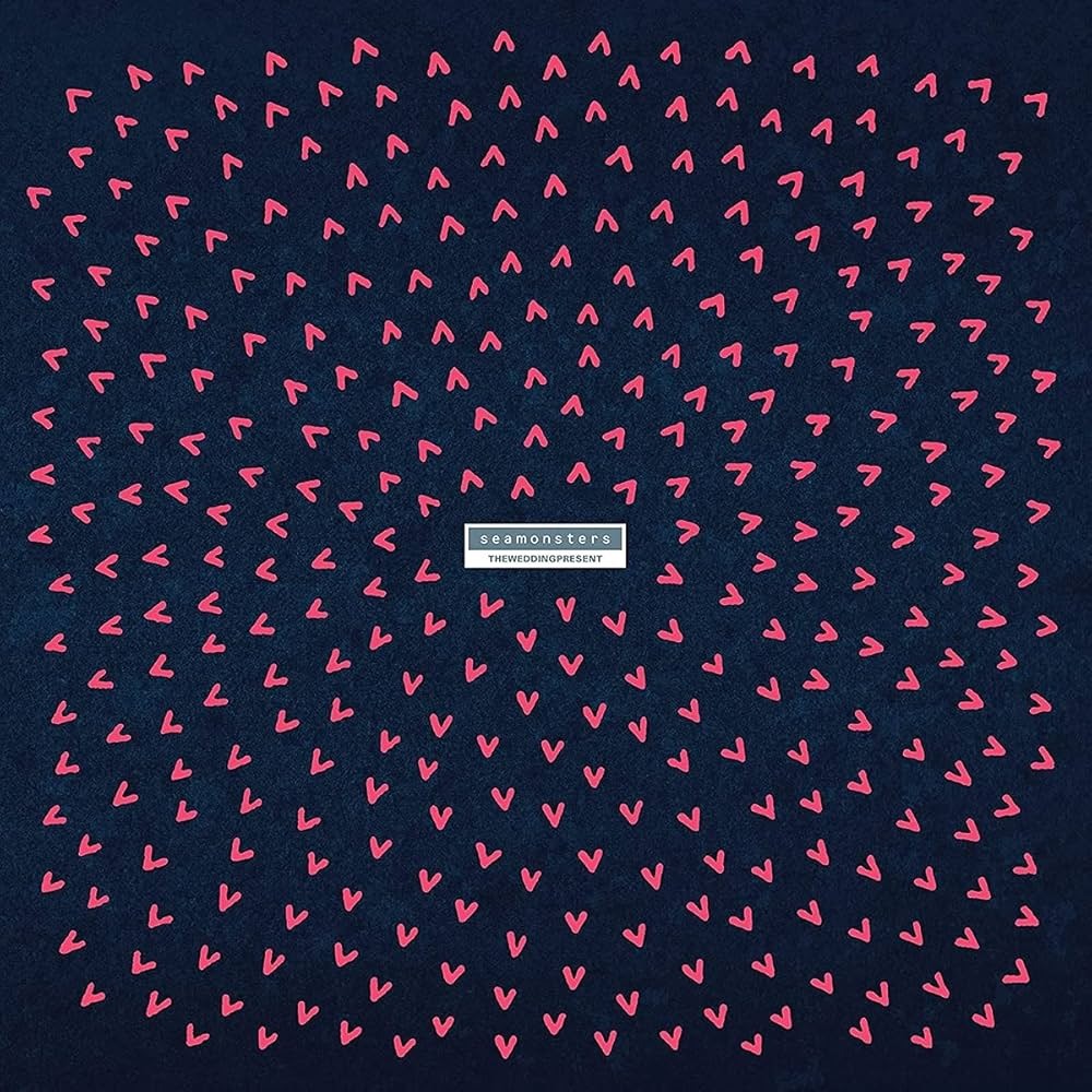 The Wedding Present - Seamonsters (Deep Sea Blue Colored)