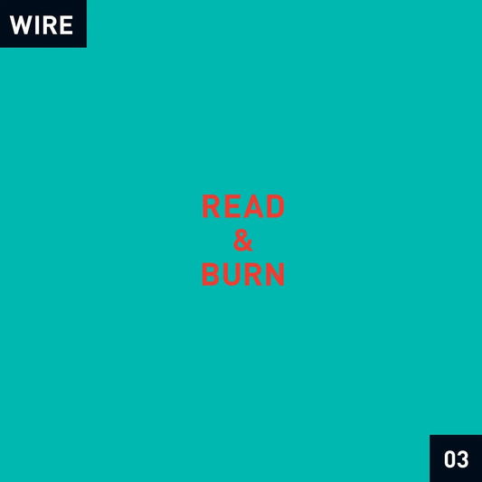 Wire - Read & Burn 03+ (RSD 2026)